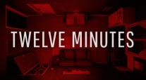 Twelve Minutes - overview